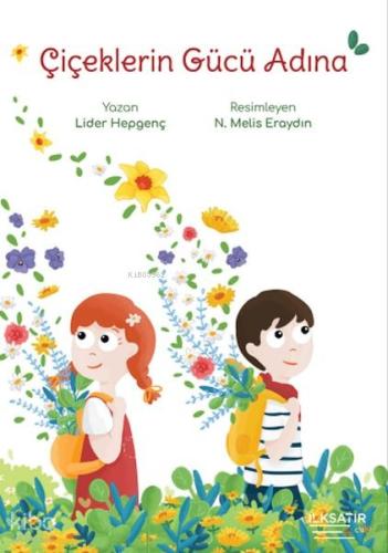 Çiçeklerin Gücü Adına