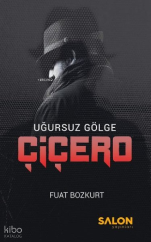 Çiçero - Uğursuz Gölge