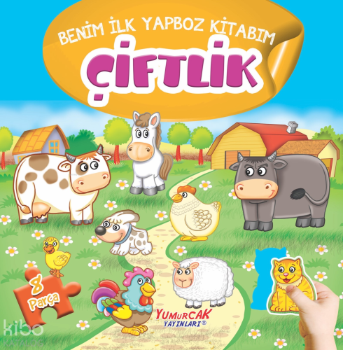 Çiftlik - Benim İlk Yapboz Kitabım | Kolektif | Yumurcak Yayınları