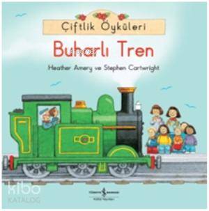 Çiftlik Öyküleri - Buharlı Tren