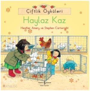 Çiftlik Öyküleri - Haylaz Kaz