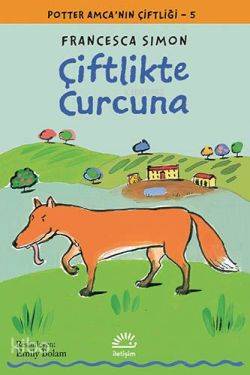 Çiftlikte Curcuna; Potter Amcanın Çiftliği 5