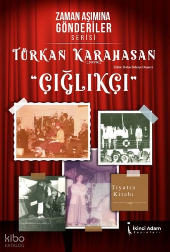 Çığlıkçı - Zaman Aşımına Gönderiler Serisi