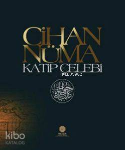Cihannüma (2 Cilt Takım) | Kâtip Çelebi | Mahya Yayıncılık