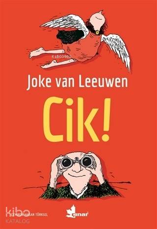 Cik! | Joke van Leeuwen | Çınar Yayınları