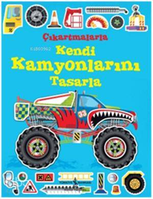 Çıkartmalarla Kendi Kamyonlarını Tasarla