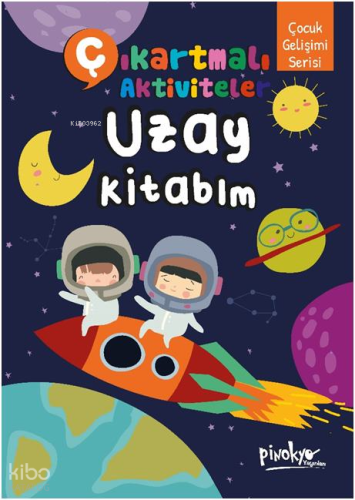 Çıkartmalı Aktiviteler Uzay Kitabım | Buçe Dayı | Pinokyo Yayınları
