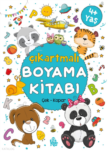 Çıkartmalı Boyama Kitabı - 4 Yaş +;Çek - Kopar