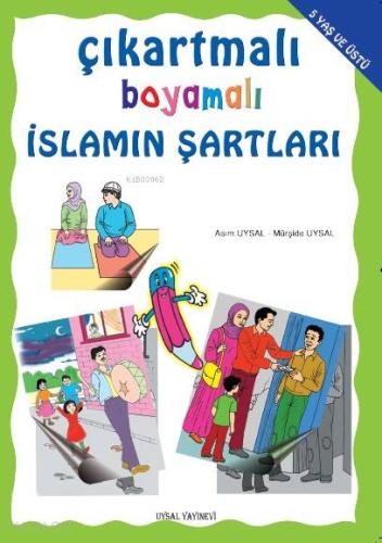 Çıkartmalı Boyamalı İslamın Şartları | Asım Uysal | Uysal Yayınevi