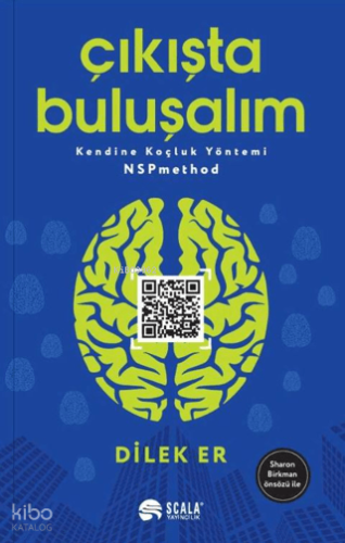 Çıkışta Buluşalım;Kendine Koçluk Yöntemi NSPmethod | Dilek Er | Scala 