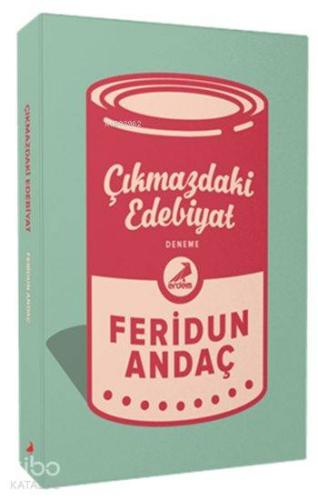 Çıkmazdaki Edebiyat | Feridun Andaç | Erdem Yayınları