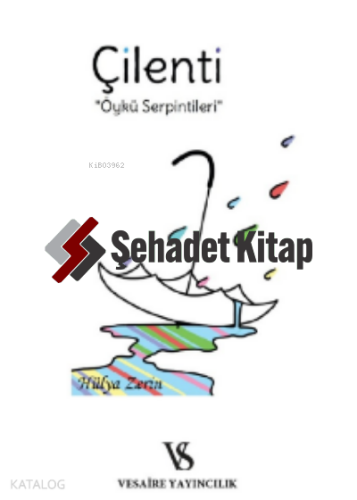 Çilenti;Öykü Serpintileri