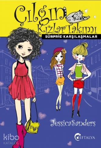 Çılgın Kızlar Takımı- Sürpriz Karşılaşmalar