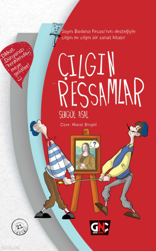 Çılgın Ressamlar | Şengül Asal | Nesil Yayınları