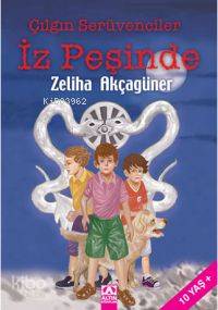 Çılgın Serüvenciler; İz Peşinde