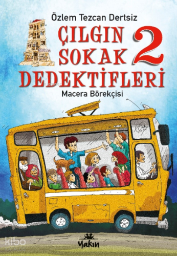 Çılgın Sokak Dedektifleri 2;Macera Börekçisi