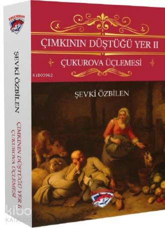 Çımkının Düştüğü Yer 2; Çukurova Üçlemesi | Şevki Özbilen | Ergenekon 