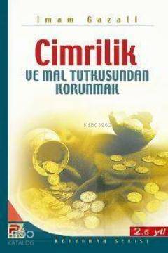Cimrilik ve Mal Tutkusundan Korunmak | İmam-ı Gazali | Karınca & Polen
