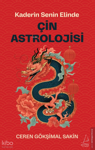 Çin Astrolojisi;Kaderin Senin Elinde