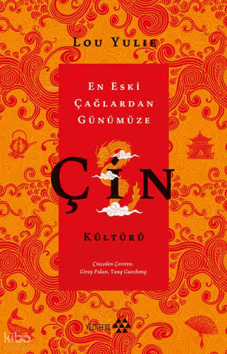 Çin Kültürü;En Eski Çağlardan Günümüze