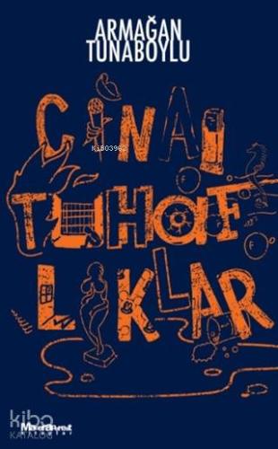 Cinai Tuhaflıklar | Armağan Tunaboylu | Maceraperest Kitaplar