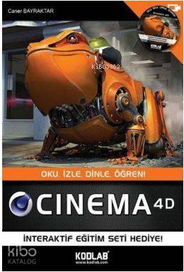 Cinema 4D; Oku,İzle,Dinle,Öğren