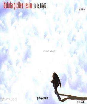 Çingene Çadırında Bahar; Buluta Çizilen Resim