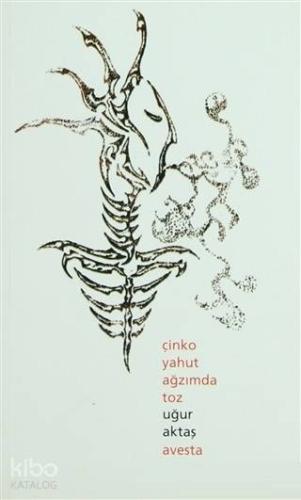 Çinko Yahut Ağzımda Toz