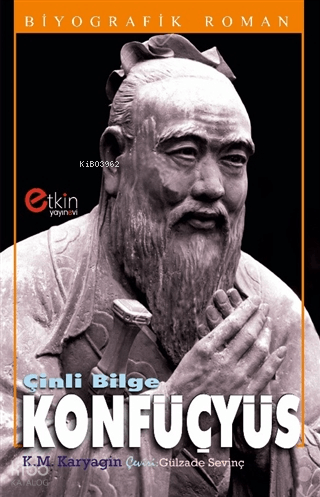 Çinli Bilge - Konfüçyüs