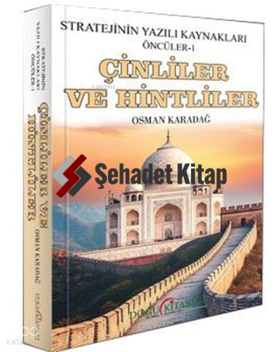 Çinliler ve Hintliler ;Stratejinin Yazılı Kaynakları Öncüler-1