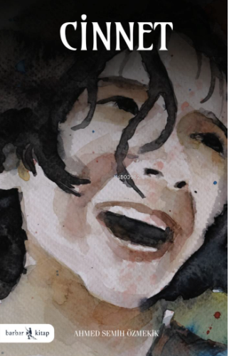 Cinnet | Ahmed Semih Özmekik | Barbar Kitap