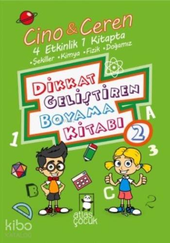 Cino İle Ceren Dikkat Geliştiren Boyama Kitabı 2. Kitap - 4 Etkinlik 1 Arada