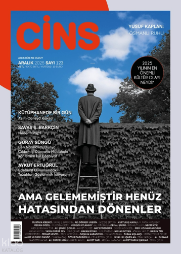 Cins Dergisi Sayı: 123 (Aralık 2025);Ama Gelememiştir Henüz Hatasından Dönenler