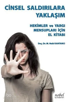 Cinsel Saldırılara Yaklaşım