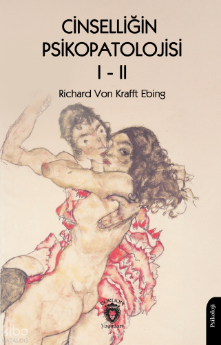 Cinselliğin Psikopatolojisi Cilt 1-2