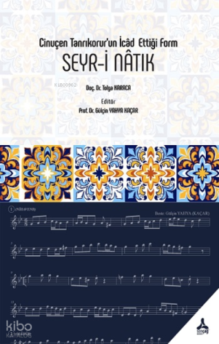 Cinuçen Tanrıkorur'un İcad Ettiği Form Seyr-i Natık