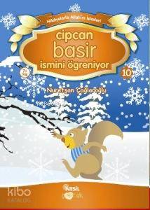 Cipcan Basir İsmini Öğreniyor 10 | Nurefşan Çağlaroğlu | Nesil Yayınla