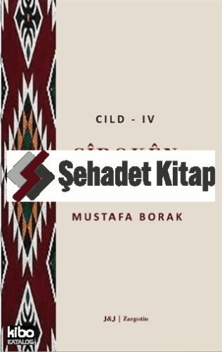 Çiroken Biwejan Cild - 4