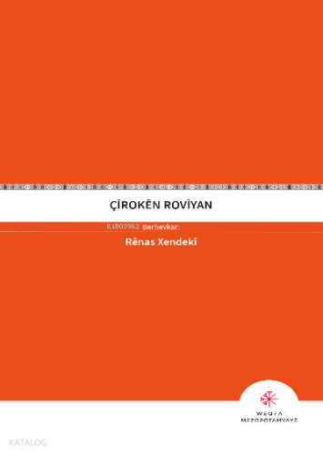 Çîrokên rovîyan | Renas Khandeki | Mezopotamya Vakfı Yayınları