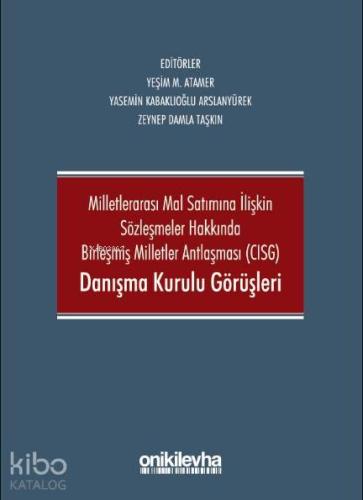 CISG Danışma Kurulu Görüşleri