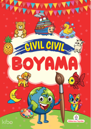 Cıvıl Cıvıl Boyama Kitabı | Kolektif | Atlı Karınca Yayıncılık