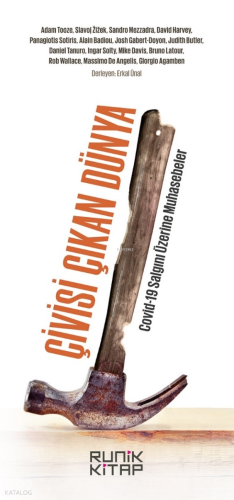 Çivisi Çıkan Dünya;Covid-19 Salgını Üzerine Muhasebeler | Kolektif | R