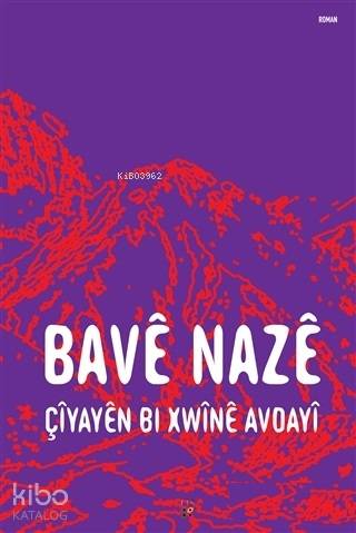 Çiyayen Bi Xwine Avdayi
