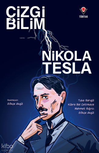 Çizgi Bilim - Nikola Tesla | Tuba Sarıgül | Tübitak