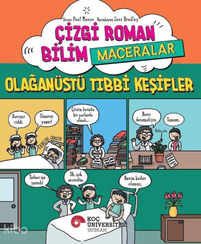 Çizgi Roman Bilim - Maceralar;Olağanüstü Tıbbi Keşifler | Paul Mason |