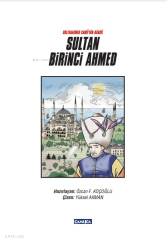 Çizgi Roman Sultan Birinci Ahmed(Ciltli)