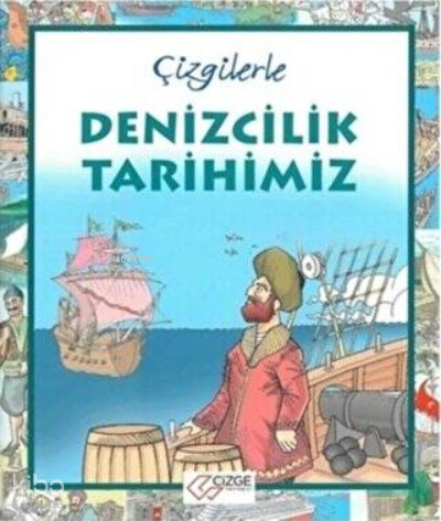 Çizgilerle Denizcilik Tarihimiz
