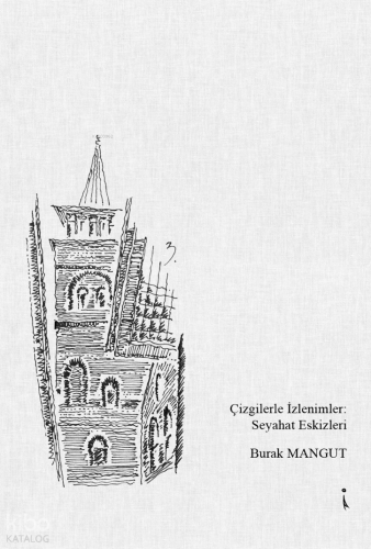 Çizgilerle İzlenimler: Seyahat Eskizleri