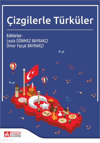 Çizgilerle Türküler | Kolektif | Pegem Akademi Yayıncılık