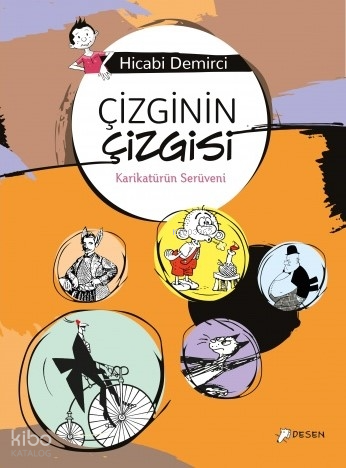 Çizginin Çizgisi;Karikatürün Serüveni